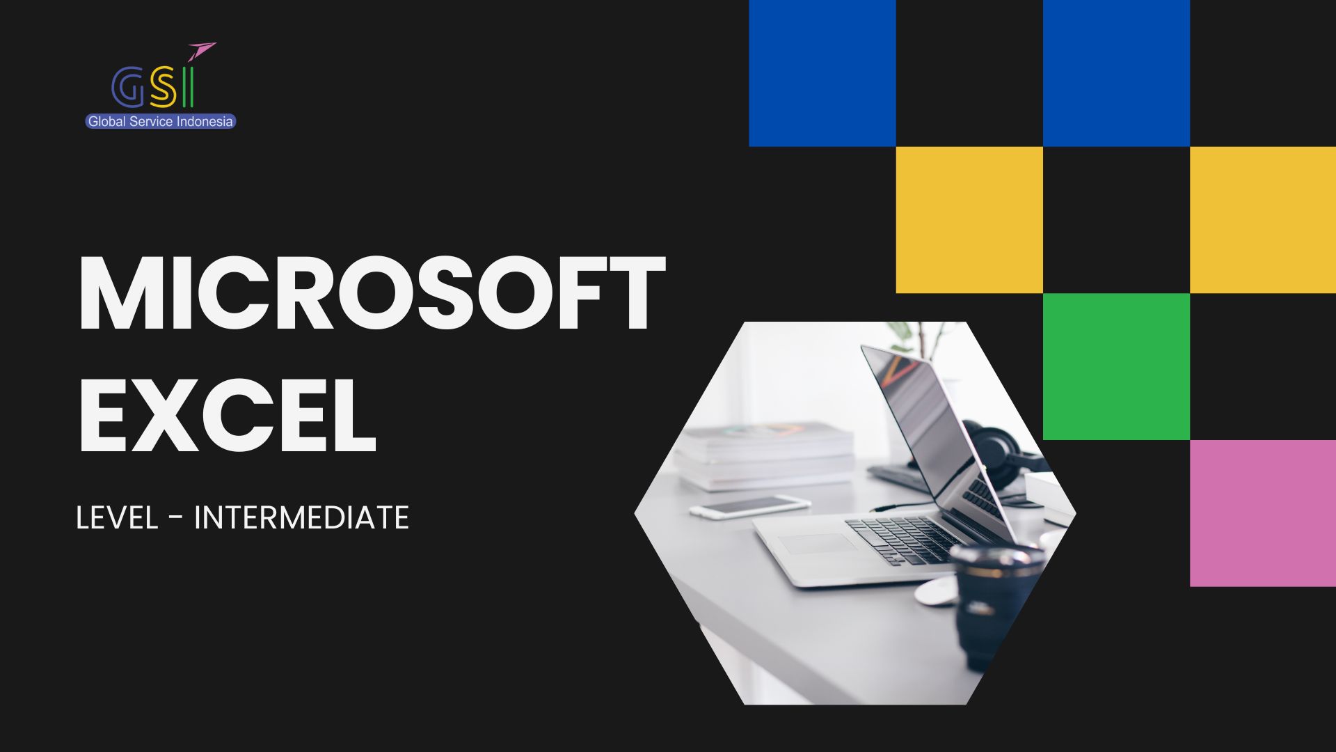 MICROSOFT EXCEL INTERMEDIATE
